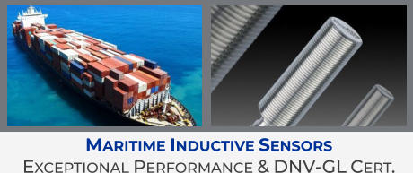 Maritime Inductive Sensors  Exceptional Performance & DNV-GL Cert.