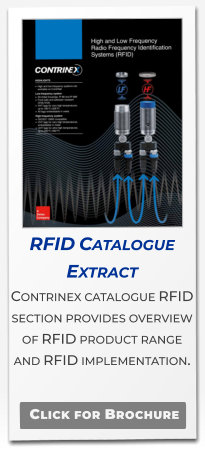 RFID Catalogue Extract Contrinex catalogue RFID section provides overview of RFID product range and RFID implementation.   Click for Brochure